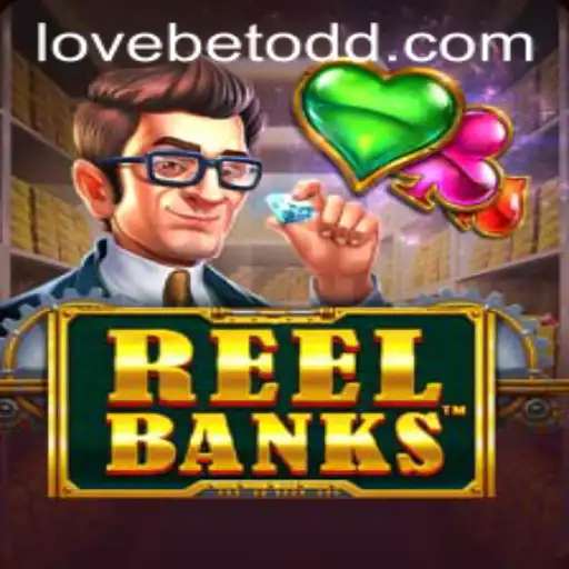 Explore the Thrilling World of ReelBanks with Lovebet